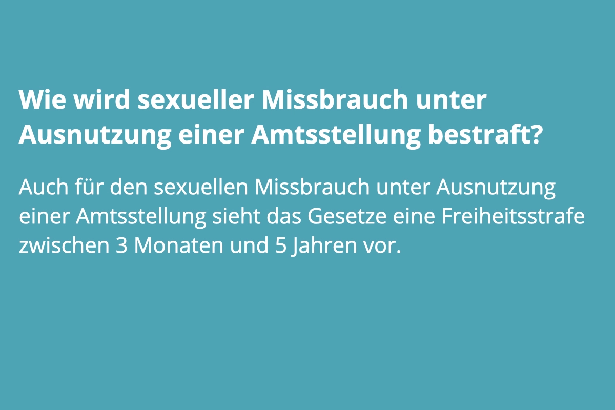 Missbrauch unter Ausnutzung einer Amtsstellung, § 174b StGB