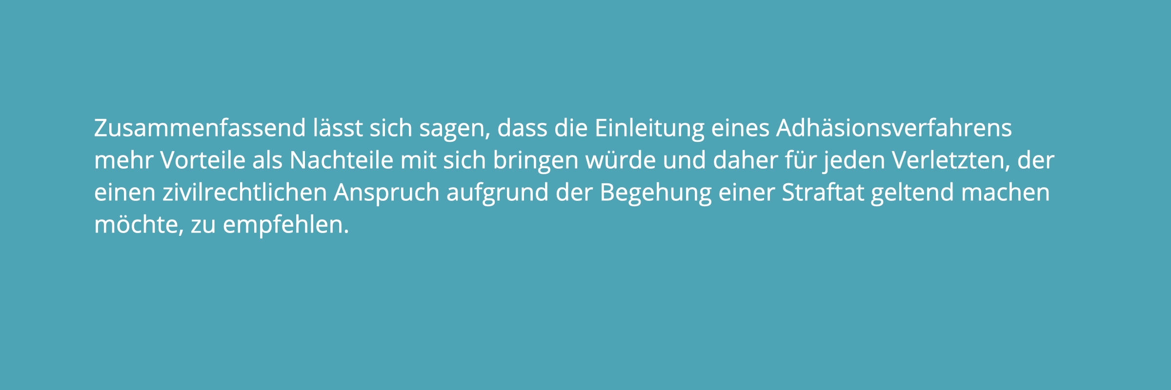 Adhäsionsverfahren: Schmerzensgeld im Strafverfahren (StPO) einklagen.