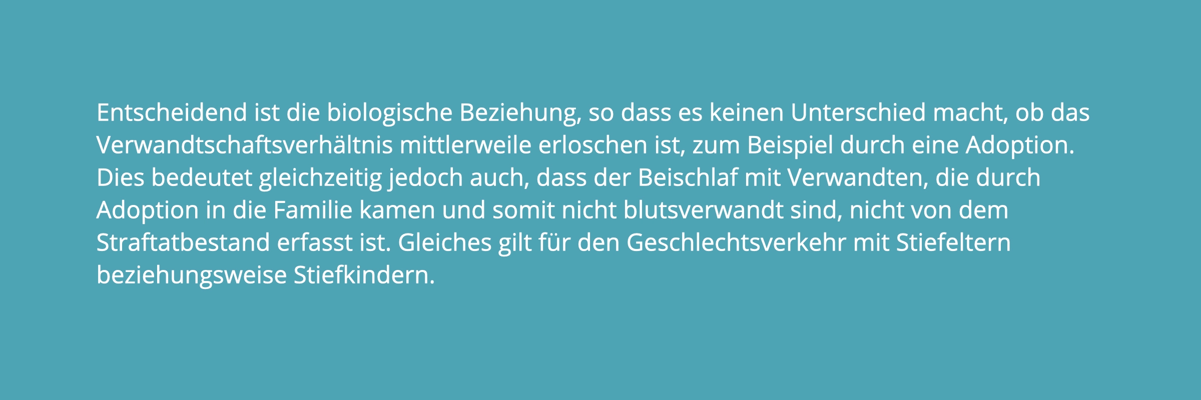 Der Beischlaf zwischen Verwandten steht gem. § 173 StGB unter Strafe!